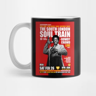 POSTER - THE SOUTH LONDON - SOUL TRAIN ROWDY CROWD LIVE Mug